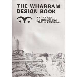  Wharram Design Book Build Yourself a Modern Sea   Going Polynesian 