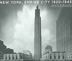 New York, Empire City, 1920 1945  
