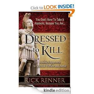 Dressed to Kill Rick Renner  Kindle Store