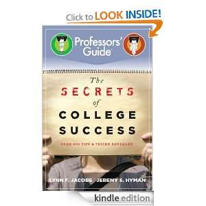 The Secrets of College Success (Professors Guide) Lynn F. Jacobs 