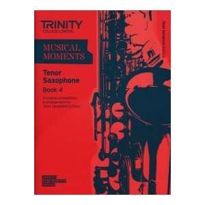  Musical Moments Tenor Saxophone Book 4 (Trinity Performers 