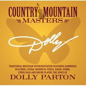  Country Mountain Masters Dolly Parton: Mark Burchfield 