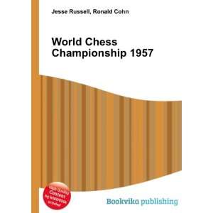  World Chess Championship 1957: Ronald Cohn Jesse Russell 