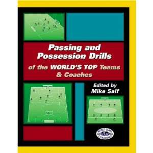   Drills of the Worlds Top Teams and Coaches