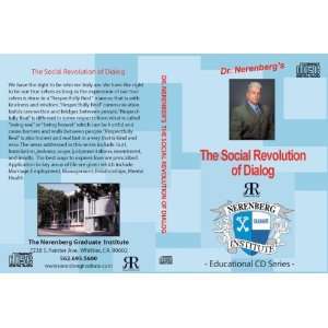  The Social Revolution of Dialog; Communication: Dr. Arnold 