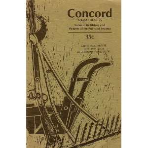Concord Massachussetts: Some of its History and Pictures of the Points 