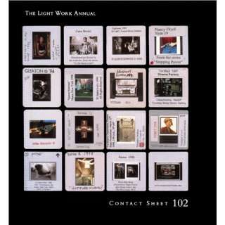Contact Sheet 102 The Light Work Annual Various 9780935445077 