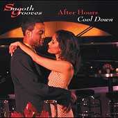   Artists   Smooth Grooves: After Hours Cool Down  Overstock