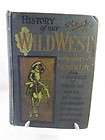 HISTORY OF OUR WILD WEST by DM Kelsey, 1st Edition 1901 , Illustrated 