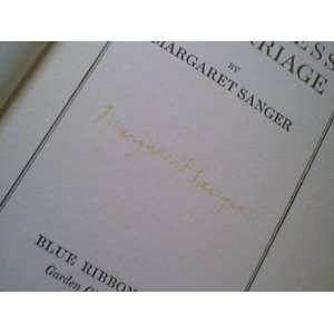  Sanger, Margaret Happiness In Marriage 1940 Book Signed 