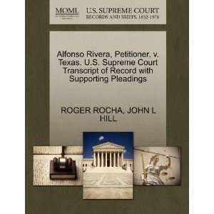  Alfonso Rivera, Petitioner, v. Texas. U.S. Supreme Court 