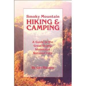  Mountain Hiking and Camping: A Guide to the Great Smoky Mountains 