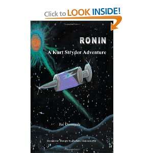  Ronin A Kurt Stryder Adventure (9781453850039) Mr Jan 