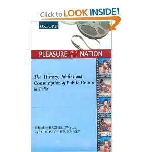 Pleasure and the Nation The History, Politics and Consumption of 