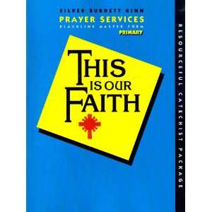  This Is Our Faith Prayer Services (Blackline Master Form 