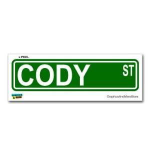  Cody Street Road Sign   8.25 X 2.0 Size   Name Window 