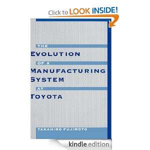 Evolution of Manufacturing Systems at Toyota Takahiro Fujimoto 