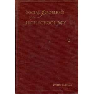  Social Problems of the High School Boy: Books