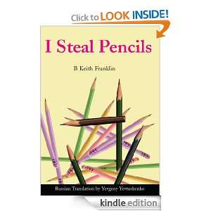Steal Pencils Keith Franklin  Kindle Store