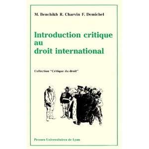  Introduction critique au droit international (Collection Critique 