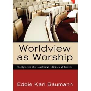   Transformative Christian Education (9781610971089) Eddie Karl Baumann