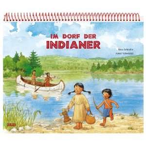  Vorlesebuch Im Dorf der Indianer (9783551044051) Books