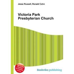  Victoria Park Presbyterian Church Ronald Cohn Jesse 