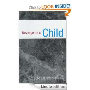 Revenge on a Child Robin DuPont  Kindle Store