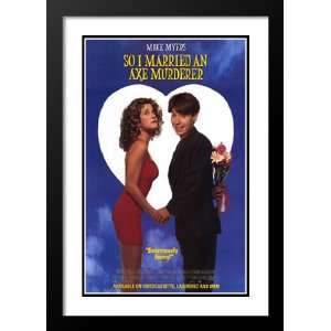 So I Married an Axe Murderer 32x45 Framed and Double Matted Movie 