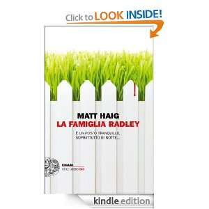 La famiglia Radley (Einaudi. Stile libero big) (Italian Edition): Matt 