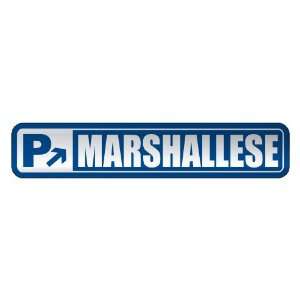   PARKING MARSHALLESE  STREET SIGN MARSHALL ISLANDS