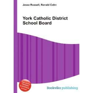  York Catholic District School Board Ronald Cohn Jesse 