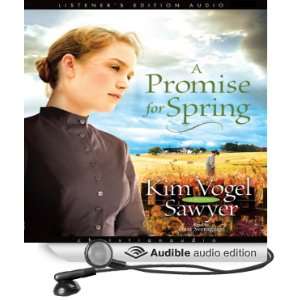  Promise for Spring (Audible Audio Edition) Kim Vogel 