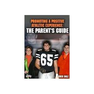   Positive Athletic Experience The Parents Guide  Sports