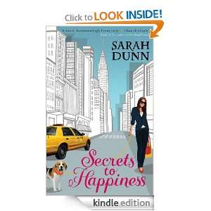 Secrets To Happiness: Sarah Dunn:  Kindle Store