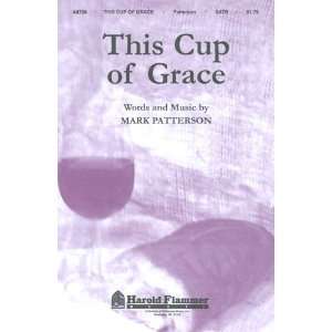  This Cup of Grace   SATB Choral Sheet Music Musical Instruments