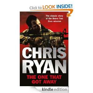 The One That Got Away: Chris Ryan:  Kindle Store