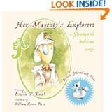 Her Majestys Explorer a Steampunk bedtime story by Emilie P. Bush 