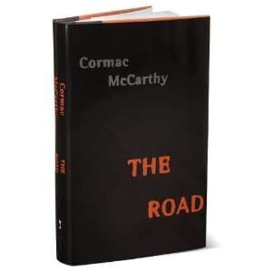   The Road (Oprahs Book Club (Pb)) [Hardcover] Cormac McCarthy Books