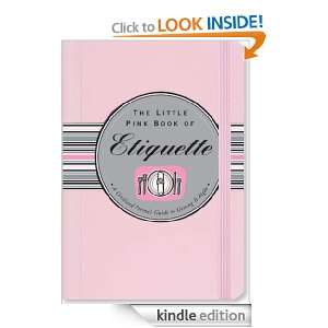   Pink Book of Etiquette A Civilized Persons Guide to Getting It Right