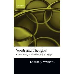  Words and Thoughts Subsentences, Ellipsis, and the 
