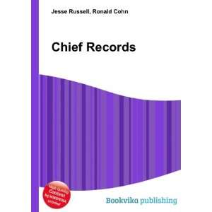  Chief Records Ronald Cohn Jesse Russell Books