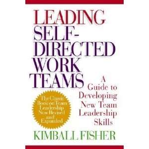  Leading Self Directed Work Teams [LEADING SELF DIRECTED 