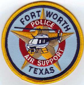 FORT WORTH TEXAS POLICE PATCH    AIR SUPPORT  