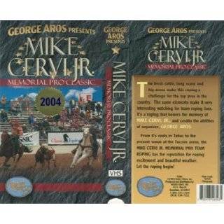 Aros/Mike Cervi Jr. Memorial Pro Team Roping Classic 2004   DVD