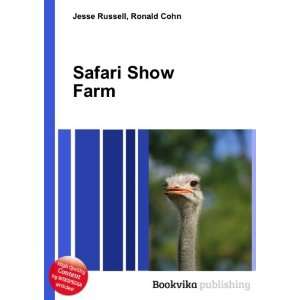  Safari Show Farm Ronald Cohn Jesse Russell Books