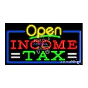  Income Tax Neon Sign 20 Tall x 37 Wide x 3 Deep 