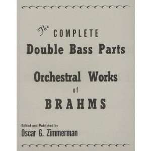     Orchestral Works of Brahms. For Double Bass.: Musical Instruments