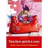 Taschen quick & easy Creative Ideen im Trend mit Fertig Taschenvon 