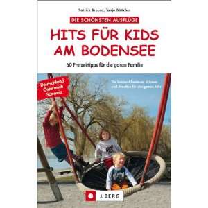 Hits für Kids am Bodensee 60 Freizeittipps für die ganze Familie 
